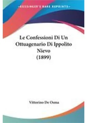 Image de Les Confessions d'un octogénaire, d'Ippolito Nievo (1899)