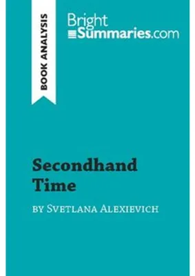 Obrázek produktu pro Secondhand Time by Svetlana Alexievich (Book Analysis)