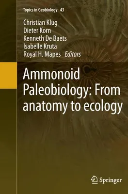 Image de Ammonoid Paleobiology: From anatomy to ecology