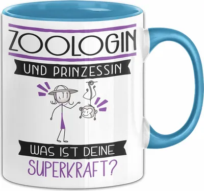 Produktbild von Zoologin Und Prinzessin Tasse Geschenk Für Eine Zoologin Geburtstag Was Ist Deine Superkraft (Blau)