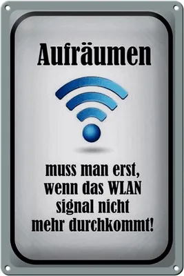 Produktbild von Blechschild Spruch 20x30cm aufräumen wenn Wlan nicht an