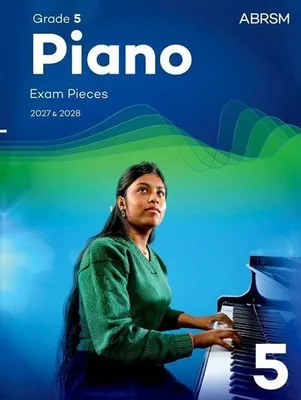 Obrázek produktu pro Piano Exam Pieces 2027 & 2028, Abrsm Grade 5