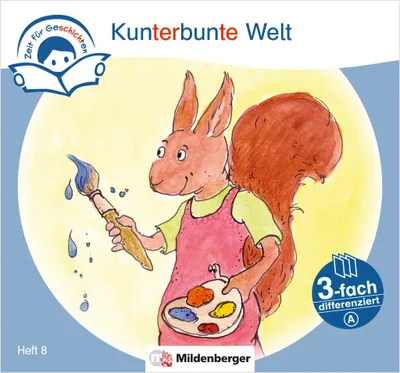 Obrázek produktu pro Zeit für Geschichten - 3-fach differenziert, Heft 8: Kunterbunte Welt - A