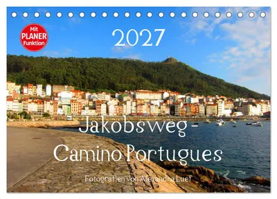 Produktbild von Jakobsweg - Camino Portugues (Tischkalender 2027 DIN A5 quer), CALVENDO Monatskalender