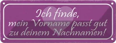 Produktbild von vianmo Blechschild 10x27 cm mein Vorname passt gut zu deinem Spruch Zitat