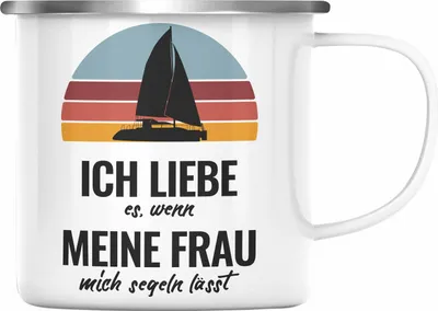 Produktbild von Trendation - Segeln Geschenk Emaille Tasse Mir Reichts Ich Geh Segeln Geschenkidee für Segler Emaille Emaille Tasse Besonders Segelboot Männer (Silber)