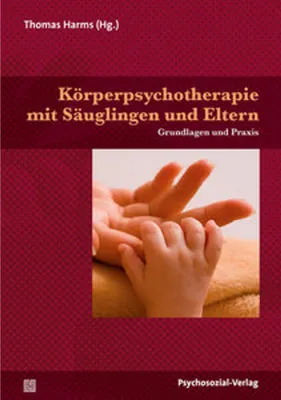 Immagine prodotto di Körperpsychotherapie mit Säuglingen und Eltern