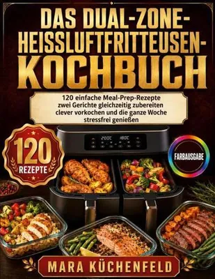 Produktbild von Das Dual-Zone-Heißluftfritteusen-Kochbuch