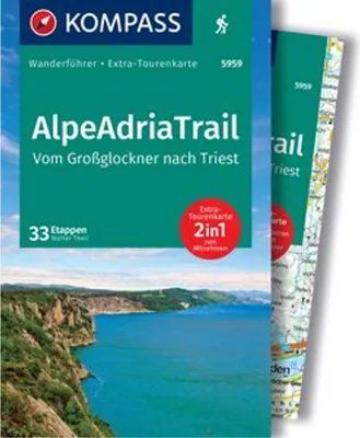 Produktbild von KOMPASS Wanderführer AlpeAdriaTrail, Vom Großglockner nach Triest, 33 Etappen mit Extra-Tourenkarte