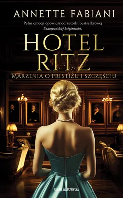 Immagine prodotto di Hotel Ritz Marzenia o prestiżu i szczęściu