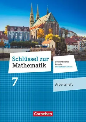 Obrázok produktu pre Schlüssel zur Mathematik 7. Schuljahr. Oberschule Sachsen - Arbeitsheft mit Lösungsbeileger