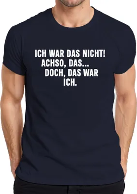 Produktbild von Ich war das nicht Achso doch das war ich lustig sarkastisch humor Herren T-Shirt, Navy, L