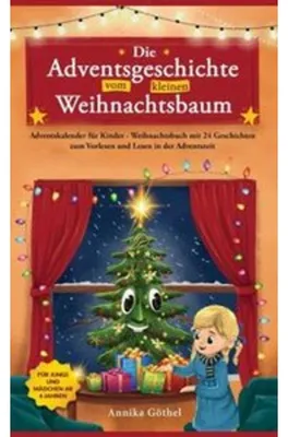 Produktbild von Die Adventsgeschichte vom kleinen Weihnachtsbaum