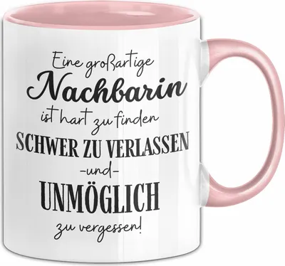 Produktbild von Nachbarin Abschied Geschenk Tasse Abschiedsgeschenk für Nachbarin Hart Zu Finden Schwer Zu Verlassen (Rosa)