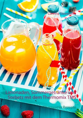 Produktbild von Limonaden, Sommergetränke und Sorbets mit dem Thermomix TM5