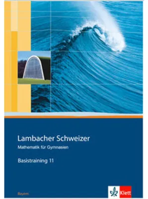 Produktbild von Lambacher Schweizer. 11. Schuljahr. Basistraining. Arbeitsheft plus Lösungen. Bayern