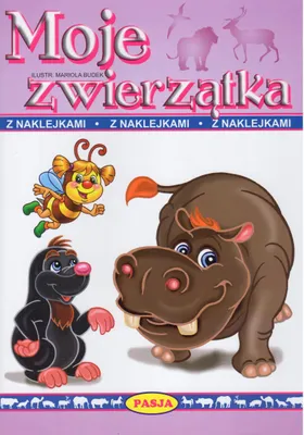 Zdjęcie produktu dla Moje zwierzątka - Mariola Budek