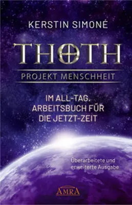 Obrázok produktu pre Thoth - Projekt Menschheit: Im All-Tag. Arbeitsbuch für die Jetzt-Zeit