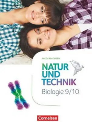 Produktbild von Natur und Technik 9./10. Schuljahr - Biologie - Niedersachsen - Schülerbuch