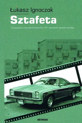 Produktbild von Sztafeta - Łukasz Ignaczak - powieść o walce jednostki z bezsensem