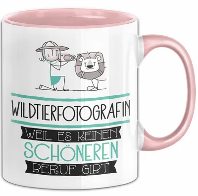 Produktbild von Wildtierfotografin Weil Es Keinen Schöneren Beruf Gibt Tasse Geschenk für Eine Wildtierfotografin Lustig (Rosa)