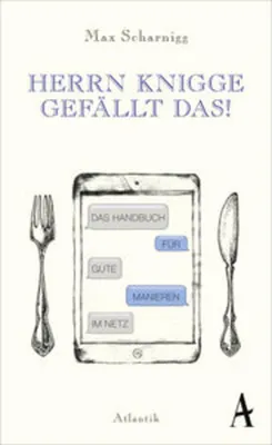 Obrázok produktu pre Scharnigg, M: HERRN KNIGGE GEFÄLLT DAS!