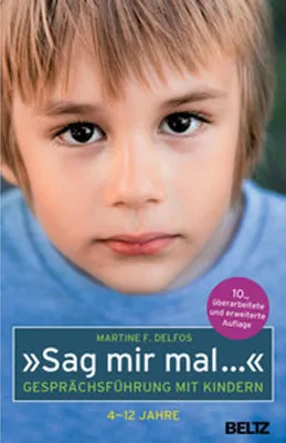 Produktbild von »Sag mir mal ...« Gesprächsführung mit Kindern (4 - 12 Jahre)