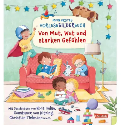 Image de Mein erstes Vorlese-Bilder-Buch: Von Mut, Wut und starken Gefühlen