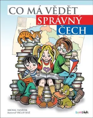 Immagine prodotto di Co má vědět správný Čech (Vaněček Michal)