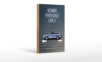 Produktbild von Holzschild Spruch 12x18cm Kombi parking only