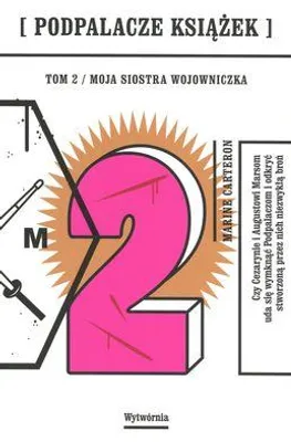 Obrázek produktu pro Podpalacze książek - T.2 Moja siostra wojowniczka