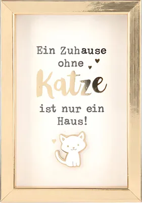 Produktbild von Depesche Komplimente im Bilderrahmen, klein : Ein Zuhause ohne Katze ist nur ein Haus! Komplimente im Bilderrahmen, klein: Ein Zuhause ohne Katze ist nur ein Haus!