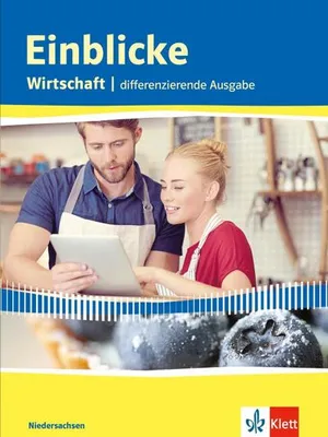 Produktbild von Einblicke Wirtschaft. Gesamtband 7.-10. Schuljahr. Niedersachsen - Differenzierende Ausgabe