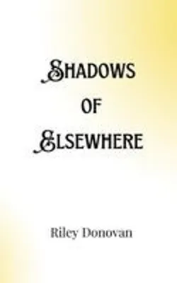 Obrázok produktu pre Shadows of Elsewhere