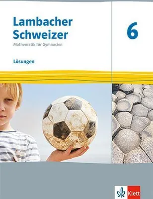 Produktbild von Lambacher Schweizer Mathematik 6. Lösungen Klasse 6. Ausgabe Thüringen und Hamburg