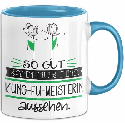 Produktbild von Kung-Fu-Meisterin Geschenk Tasse So Gut Kann Nur Eine Kung-Fu-Meisterin Aussehen Geschenkidee Geburtstag Weihnachten Lustig (Blau)