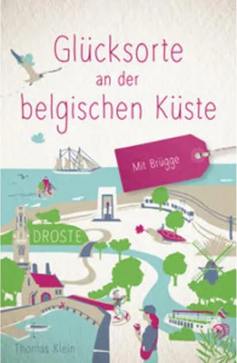 Obrázok produktu pre Glücksorte an der belgischen Küste. Mit Brügge