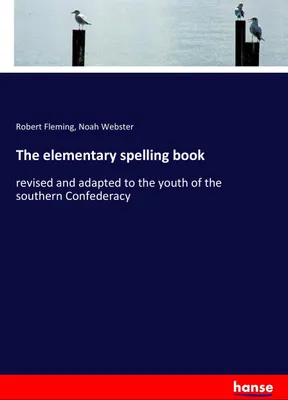 Produktbild von The elementary spelling book