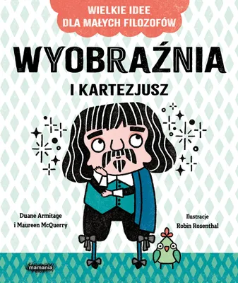 Productafbeelding van Wyobraźnia i Kartezjusz - Książka dla Dzieci