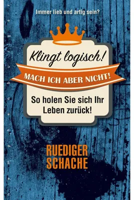 Immagine prodotto di Klingt logisch! Mach ich aber nicht