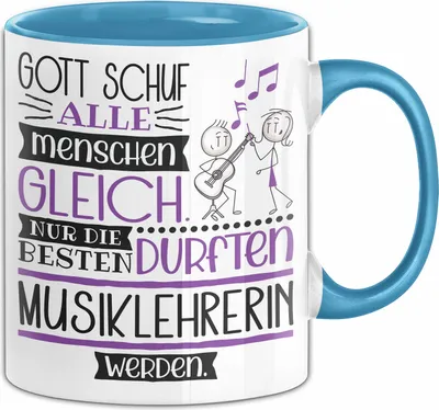 Produktbild von Musiklehrerin Geschenk Becher Tasse Gott Schuf Alle Menschen Gleich Nur Die Besten Durfeten Musiklehrerin Werden Geschenkidee Lustig (Blau)
