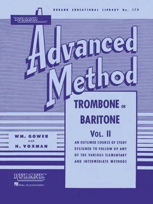 Produktbild von Rubank Advanced Method - Trombone or Baritone, Vol. 2 Advanced Band Method Trombone Baritone B.C. Euphonium Scales Arpeggios Duets Solos Articulation Rubank Educational Library