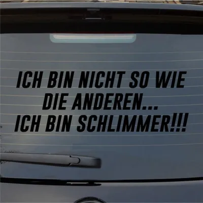 Produktbild von Heckscheibenaufkleber Ich bin nicht so wie die anderen… Ich bin schlimmer 55x19 cm Schwarz Glanz Auto Aufkleber Sticker
