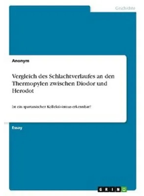 Obrázek produktu pro Vergleich des Schlachtverlaufes an den Thermopylen zwischen Diodor und Herodot
