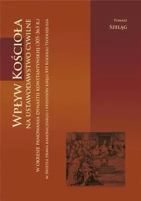 Image de ISBN Wpływ Kościoła na ustawodawstwo cywilne, Polski, Broszurowa okładka, 140 stron(y)