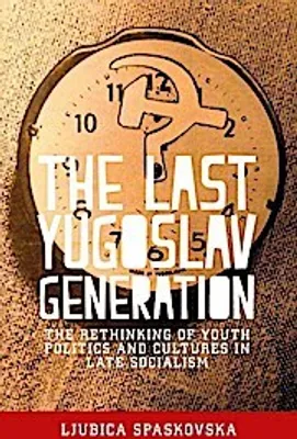 Produktbild von The last Yugoslav generation