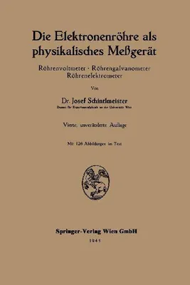 Produktbild von Die Elektronenröhre als physikalisches Meßgerät