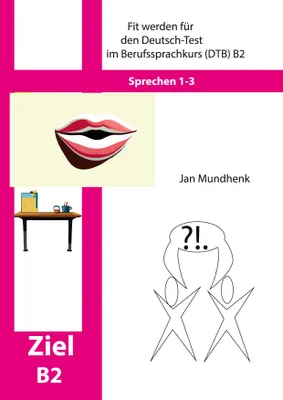 Produktbild von Fit werden für den Deutsch-Test für Berufssprachkurse DTB B2: Sprechen 1-3