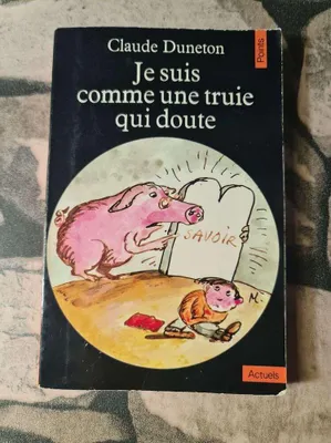 Image de Je suis comme une truie qui doute