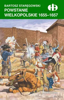 Immagine prodotto di Powstanie wielkopolskie 1655-1657 - Bartosz Staręgowski (Buch auf Polnisch)